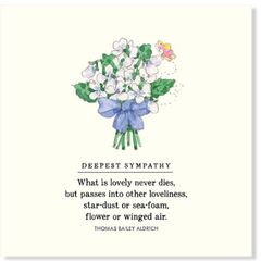 WHAT IS LOVELY NEVER DIES - TWIGSEEDS GREETING CARD