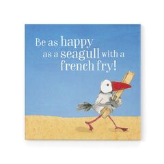 MGK01 - BE AS HAPPY AS A SEAGULL