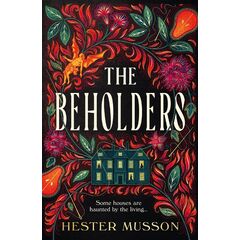 The Beholders - Hester Musson