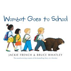 Wombat Goes to School - Jackie French