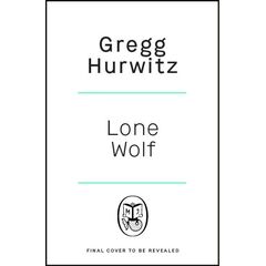 Lone Wolf - Gregg Hurwitz
