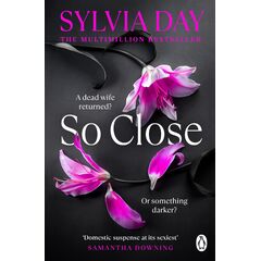 So Close - Sylvia Day