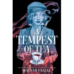 A Tempest Of Tea - Hafsah Faizal