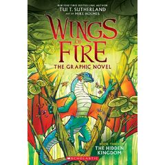 The Hidden Kingdom: The Graphic Novel (wings Of Fire, Book Three)