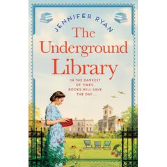 The Underground Library - Jennifer Ryan