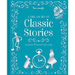 A Treasury Of Classic Stories