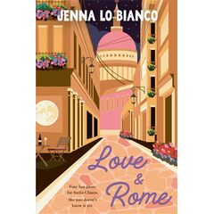 Love And Rome - Jenna Lo Bianco
