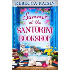 Summer At The Santorini Bookshop - Rebecca Raisin