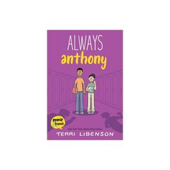 Always Anthony - (emmie & Friends) By Terri Libenson (paperback)