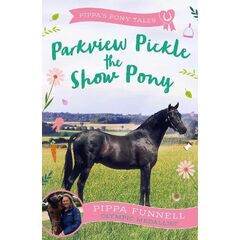 Parkview Pickle The Show Pony - Pippa Funnell