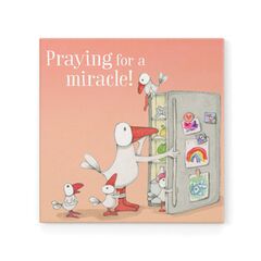 Praying For A Miracle Magnet