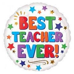 BEST TEACHER EVER Foil Balloon Helium
