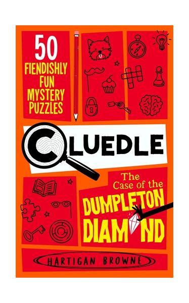 Cluedle The Case Of The Dumpleton Diamond - Hartigan Browne