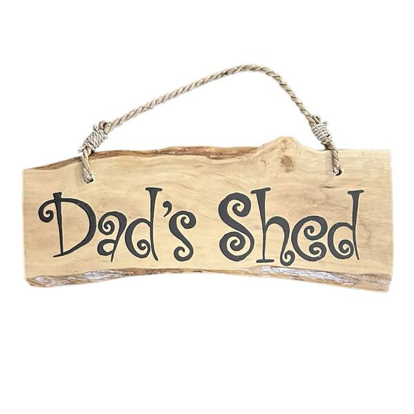 Wooden Sign - Dad's Shed