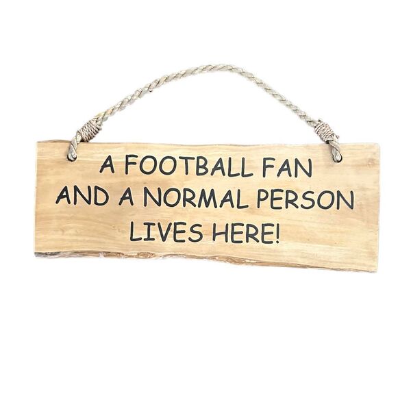 Wooden Sign - Football Fan